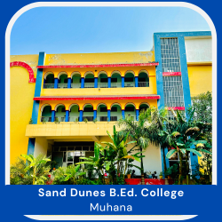Sand Dunes B.Ed. College Muhana Sanganer